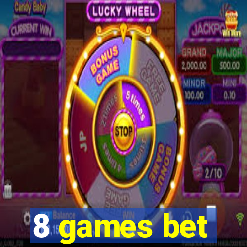 8 games bet